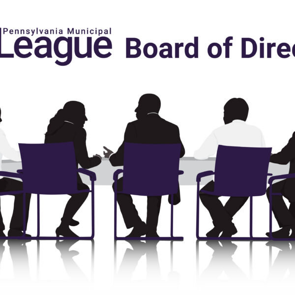 PA Municipal League Welcomes New Board Members Representing York, Erie, Pittsburgh, Phoenixville, Wilkes Barre, Lewisburg and Hazelton